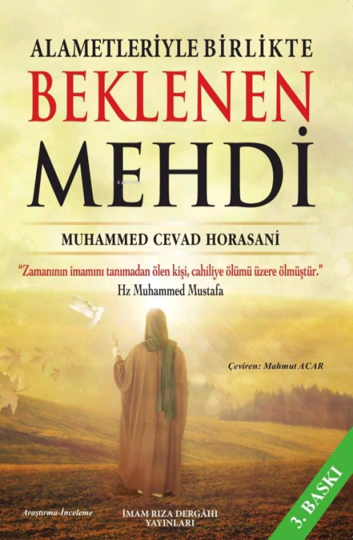 Alametleriyle Birlikte Beklenen Mehdi - Muhammed Cevad Horasani | Yeni