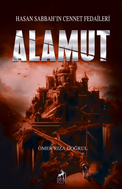 Alamut - Ömer Rıza Doğrul | Yeni ve İkinci El Ucuz Kitabın Adresi