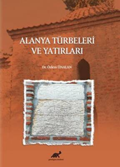 Alanya Türbeleri ve Yatırları - Özlem Ünalan | Yeni ve İkinci El Ucuz 