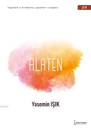 Alaten - Yasemin Işık | Yeni ve İkinci El Ucuz Kitabın Adresi