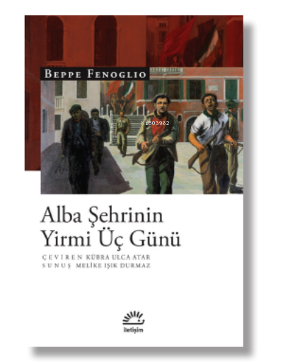 Alba Şehrinin Yirmi Üç Günü - Beppe Fenoglio | Yeni ve İkinci El Ucuz 