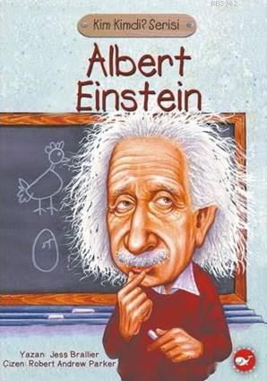 Albert Einstein - Jess Brallier | Yeni ve İkinci El Ucuz Kitabın Adres