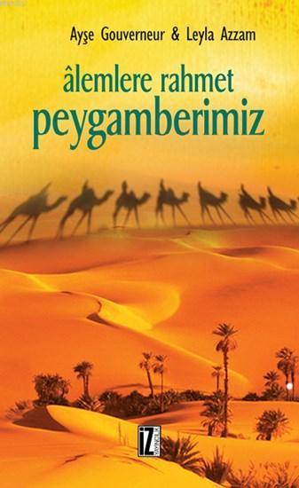 Alemlere Rahmet Peygamberimiz - Leyla Azzam | Yeni ve İkinci El Ucuz K