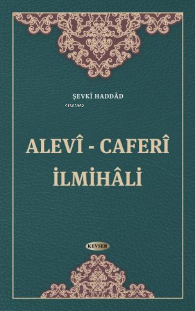 Alevî - Caferî İlmihâli - Şevki Haddad | Yeni ve İkinci El Ucuz Kitabı