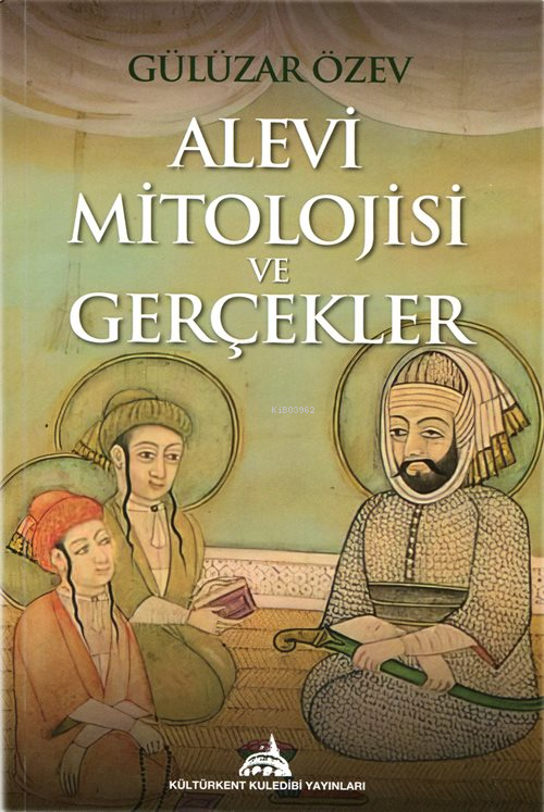 Alevi Mitolojisi ve Gerçekler - Gülüzar Özev | Yeni ve İkinci El Ucuz 