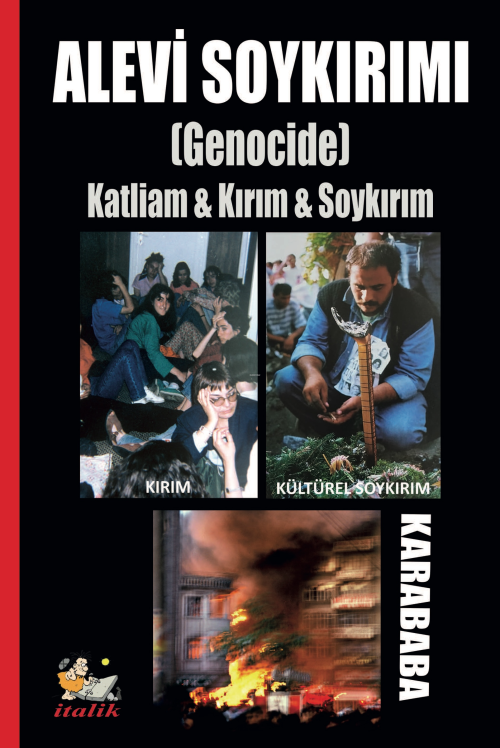 Alevi Soykarımı (Genocide);Katliam & Kırım & Soykırım - Karababa | Yen