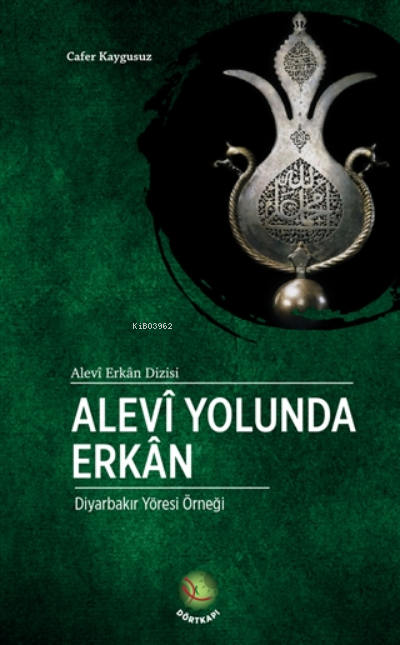 Alevi Yolunda Erkan - Cafer Kaygusuz | Yeni ve İkinci El Ucuz Kitabın 