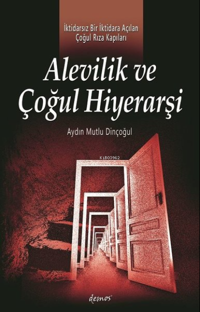 Alevilik ve Çoğul Hiyerarşi - Aydın Mutlu Dinçoğul | Yeni ve İkinci El