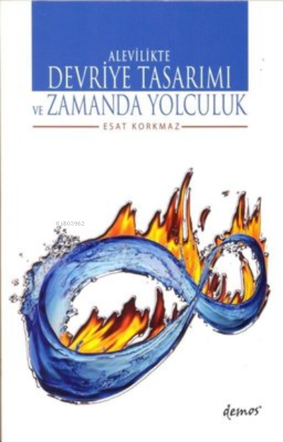 Alevilikte Devriye Tasarımı ve Zamanda Yolculuk - Esat Korkmaz | Yeni 