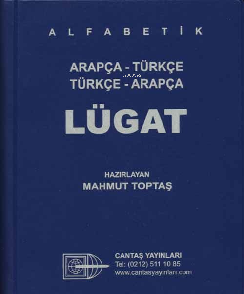 Alfabetik Arapça Türkçe - Türkçe Arapça Lügat - Mahmut Toptaş | Yeni v