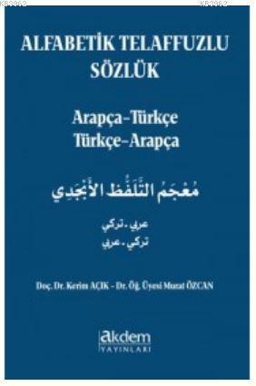 Alfabetik Telaffuzlu Sözlük - Kerim Açık | Yeni ve İkinci El Ucuz Kita