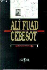 Ali Fuad Cebesoy - Ayfer Özçelik | Yeni ve İkinci El Ucuz Kitabın Adre