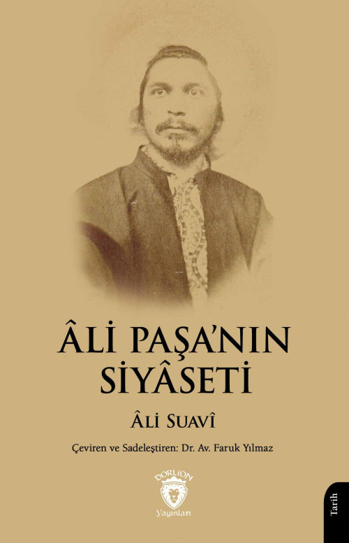 Âli Paşa’nın Siyâseti - Ali Suavi | Yeni ve İkinci El Ucuz Kitabın Adr