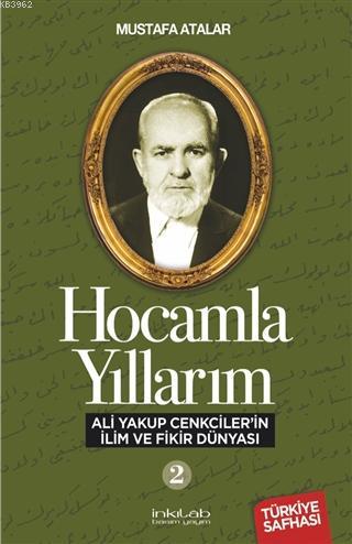 Ali Yakup Cenkciler'in İlim ve Fikir Dünyası - Mustafa Atalar | Yeni v