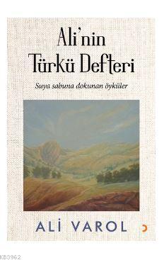 Ali'nin Türkü Defteri - Ali Varol | Yeni ve İkinci El Ucuz Kitabın Adr