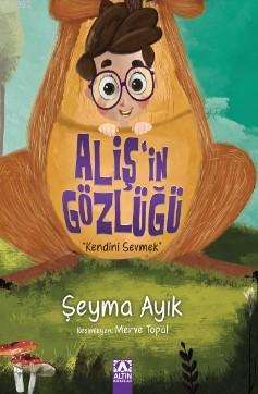 Aliş'in Gözlüğü - Şeyma Ayık | Yeni ve İkinci El Ucuz Kitabın Adresi