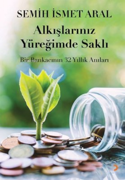 Alkışlarınız Yüreğimde Saklı - Semih İsmet Aral | Yeni ve İkinci El Uc