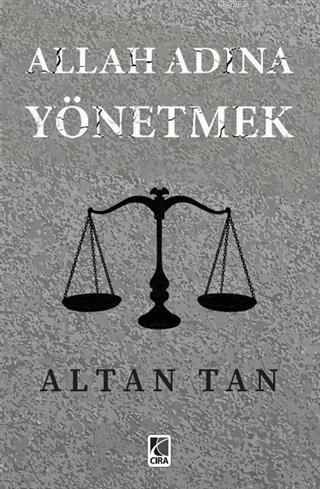 Allah Adına Yönetmek - Altan Tan | Yeni ve İkinci El Ucuz Kitabın Adre