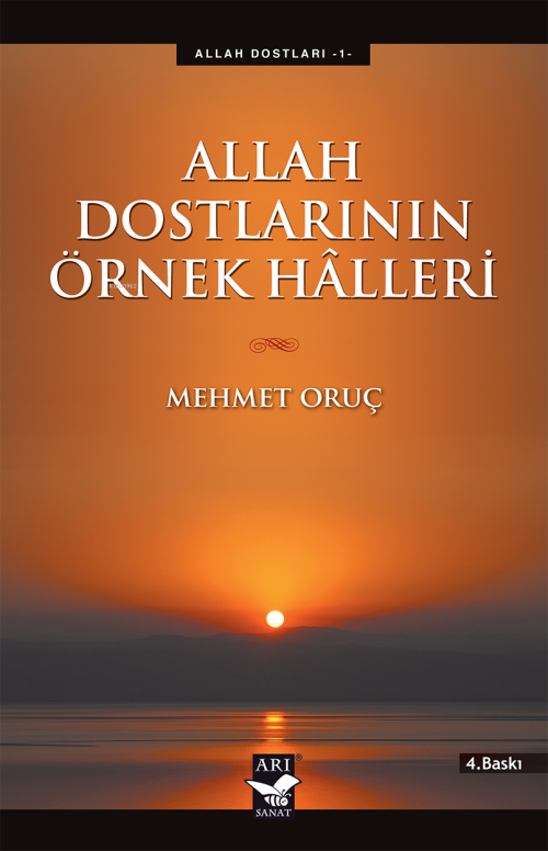 Allah Dostlarının Örnek Halleri - Mehmet Oruç | Yeni ve İkinci El Ucuz