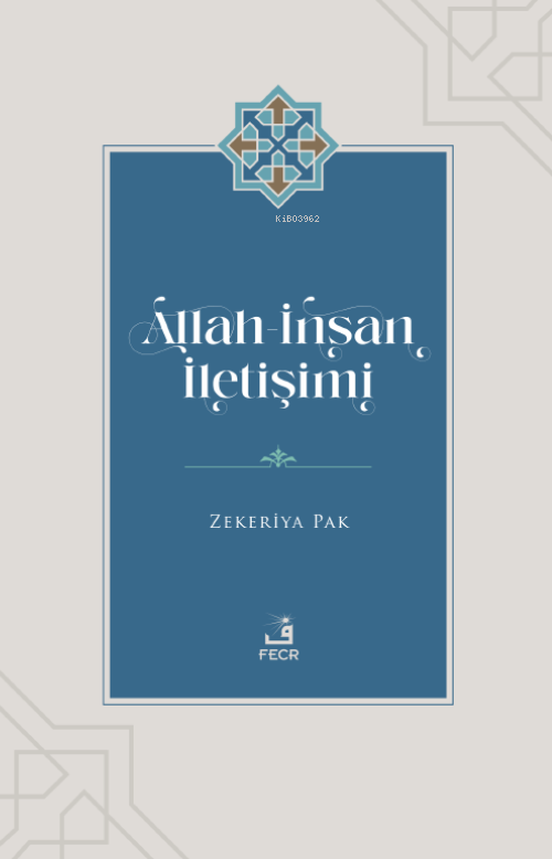 Allah-İnsan İletişimi - Zekeriya Pak | Yeni ve İkinci El Ucuz Kitabın 