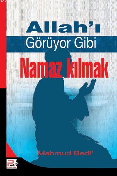 Allahı Görüyor Gibi Namaz Kılmak - Mahmut Bedi | Yeni ve İkinci El Ucu