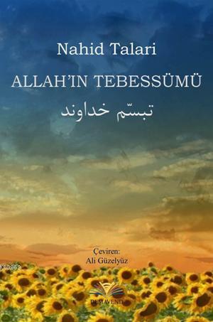 Allah'ın Tebessümü - Nahid Talari | Yeni ve İkinci El Ucuz Kitabın Adr