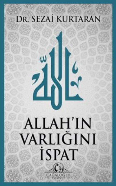 Allah'ın Varlığını İspat - Sezai Kurtaran | Yeni ve İkinci El Ucuz Kit