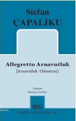 Allegretto Arnavutluk - Stefan Çapaliku | Yeni ve İkinci El Ucuz Kitab