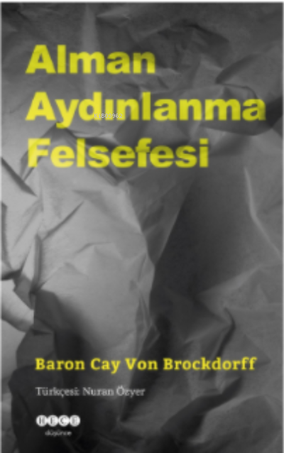 Alman Aydınlanma Felsefesi - Baron Cay Von Brockdorff | Yeni ve İkinci