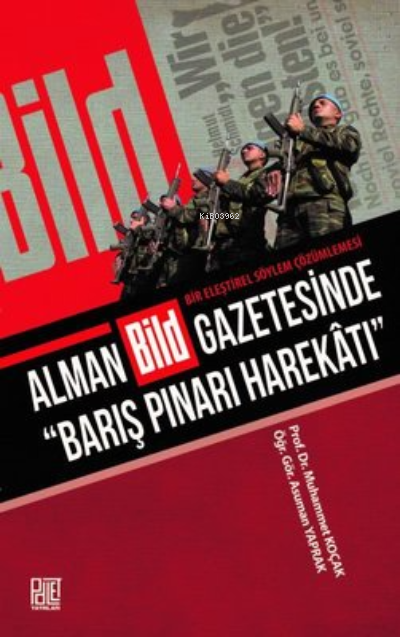 Alman Bild Gazetesinde “Barış Pınarı Harekatı” - Muhammet Koçak | Yeni