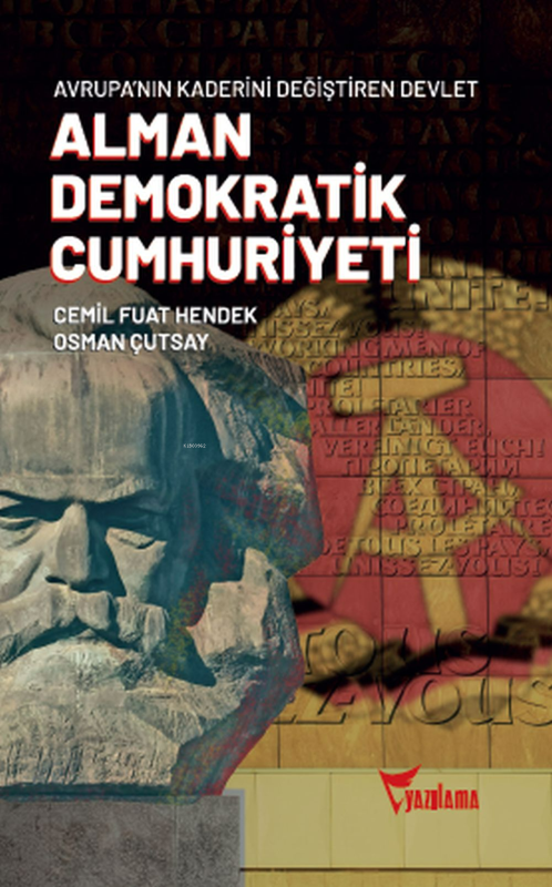 Alman Demokratik Cumhuriyeti;Avrupa'nın Kaderini Değiştiren Devlet - O