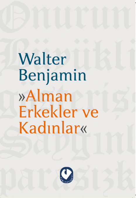 Alman Erkekler ve Kadınları - Walter Benjamin | Yeni ve İkinci El Ucuz