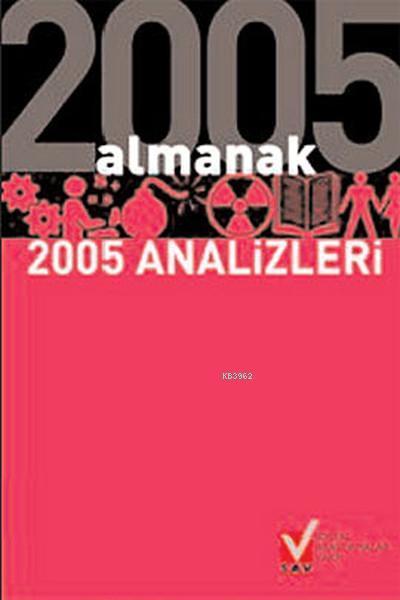 Almanak 2005 Analizleri - Kolektif | Yeni ve İkinci El Ucuz Kitabın Ad