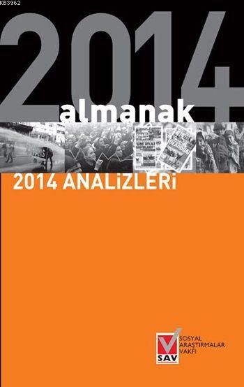 Almanak 2014 Analizleri - Kolektif | Yeni ve İkinci El Ucuz Kitabın Ad