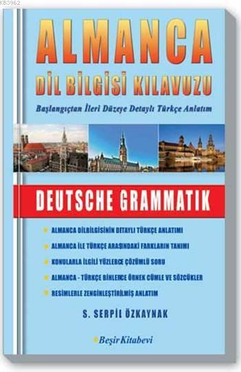 Almanca Dil Bilgisi Kılavuzu - S. Serpil Özkaynak | Yeni ve İkinci El 