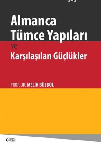 Almanca Tümce Yapıları ve Karşılaşılan Güçlükler - Melik Bülbül | Yeni