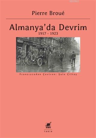 Almanya'da Devrim - Pierre Broue | Yeni ve İkinci El Ucuz Kitabın Adre