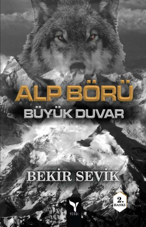 Alp Börü Büyük Duvar 3 - Bekir Sevik | Yeni ve İkinci El Ucuz Kitabın 