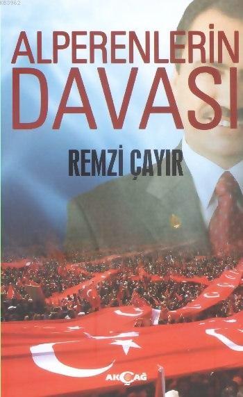 Alperenlerin Davası - Remzi Çayır | Yeni ve İkinci El Ucuz Kitabın Adr