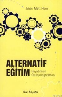 Alternatif Eğitim - Matt Hern | Yeni ve İkinci El Ucuz Kitabın Adresi