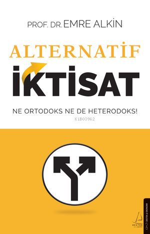 Alternatif İktisat - Emre Alkin | Yeni ve İkinci El Ucuz Kitabın Adres