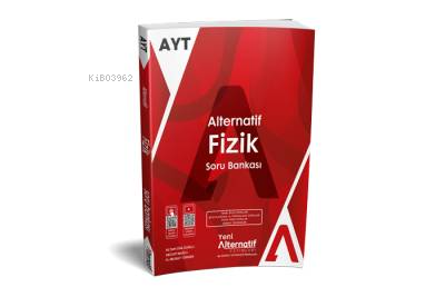 Alternatif Yayıncılık AYT Alternatif Fizik Soru Bankası - Kolektif | Y