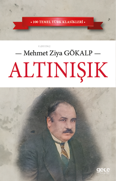 Altınışık - Mehmet Ziya Gökalp | Yeni ve İkinci El Ucuz Kitabın Adresi