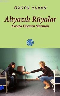 Altyazılı Rüyalar - Özgür Yaren | Yeni ve İkinci El Ucuz Kitabın Adres