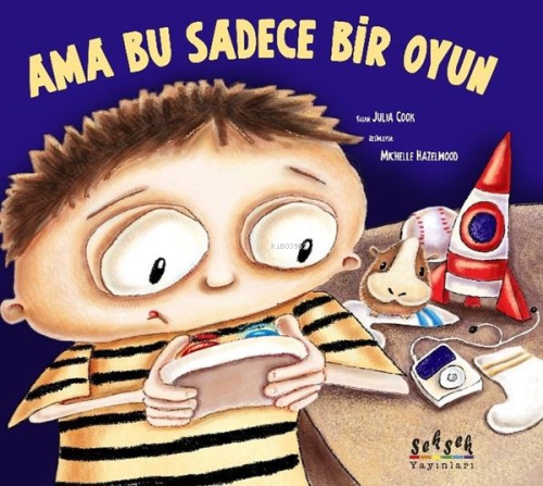 Ama Bu Sadece Bir Oyun - Julia Cook | Yeni ve İkinci El Ucuz Kitabın A