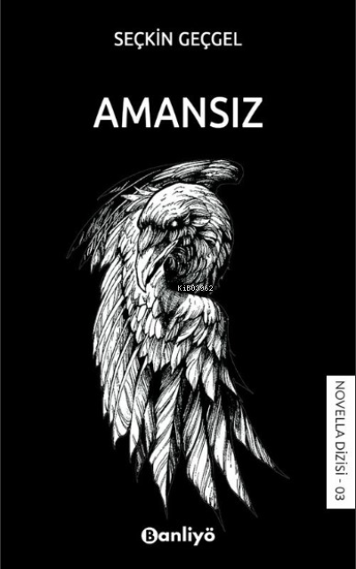 Amansız - | Yeni ve İkinci El Ucuz Kitabın Adresi