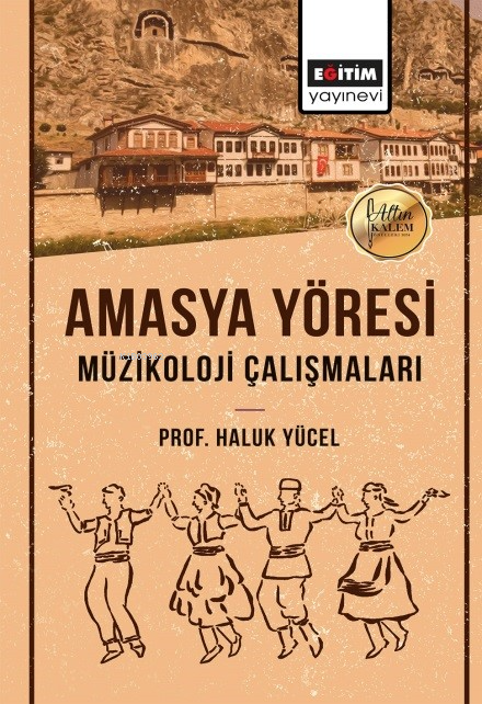 Amasya Yöresi Müzikoloji Çalışmaları - Haluk Yücel | Yeni ve İkinci El