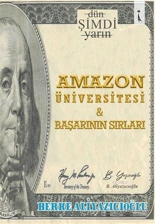 Amazon Üniversitesi ve Başarının Sırları - Berke Aliyazıcıoğlu | Yeni 