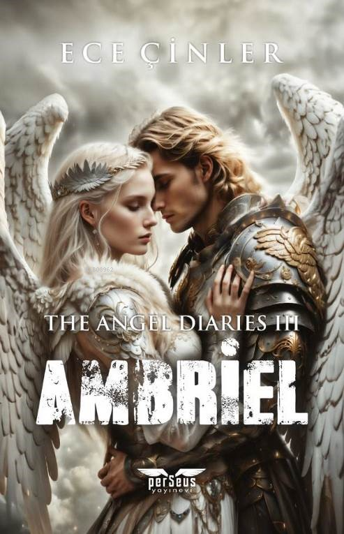 Ambriel;The Angel Diaries III - Ece Çinler | Yeni ve İkinci El Ucuz Ki