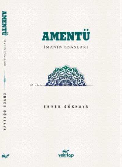 Amentü İman Esasları - Enver Gökkaya | Yeni ve İkinci El Ucuz Kitabın 